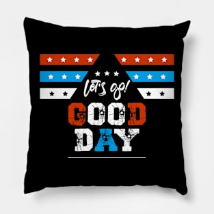 good day Pillow