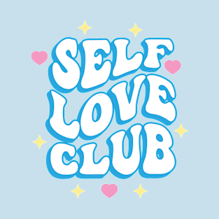 Self Love Club T-Shirt