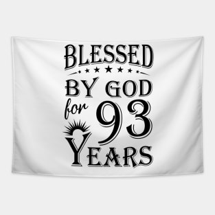 Blessed By God For 93 Years Tapestry