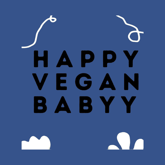 Happy Vegan Baby by The Lost Flix