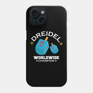 Dreidel Worldwide Champion Funny Hanukkah Phone Case