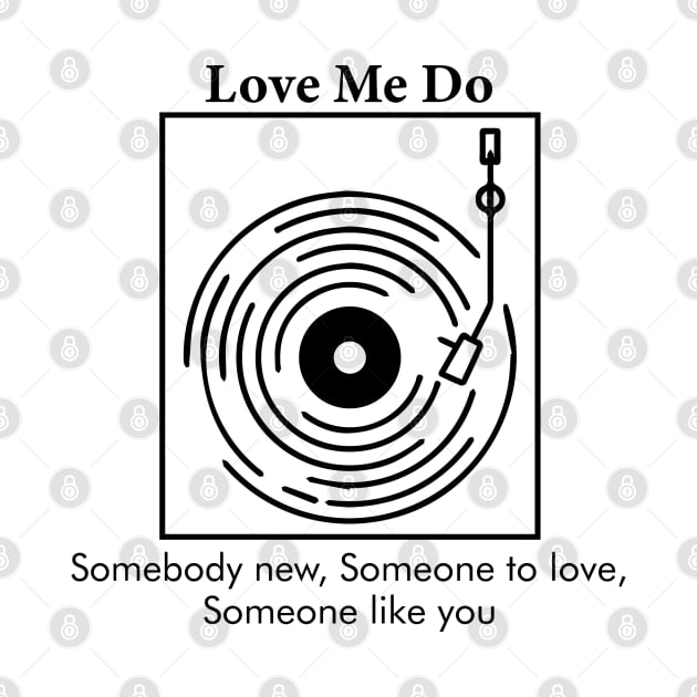Love Me Do (The Beatles) by WE BOUGHT ZOO