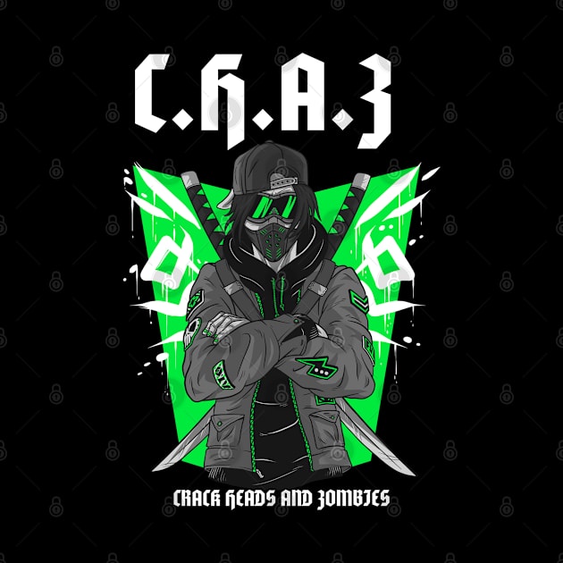 C.H.A.Z. - Crack Heads And Zombies by JonesCreations