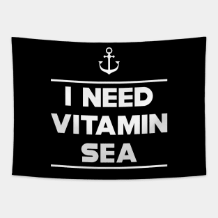 Vacation - I need vitamin sea Tapestry