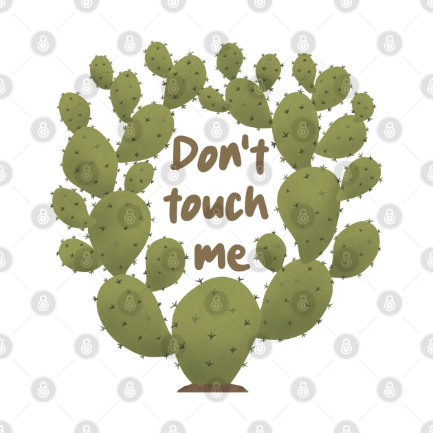 Don't Touch Me Prickly Pear Cactus by MadelaneWolf 