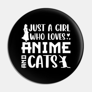 just a girl who loves anime cats t shirt Pin