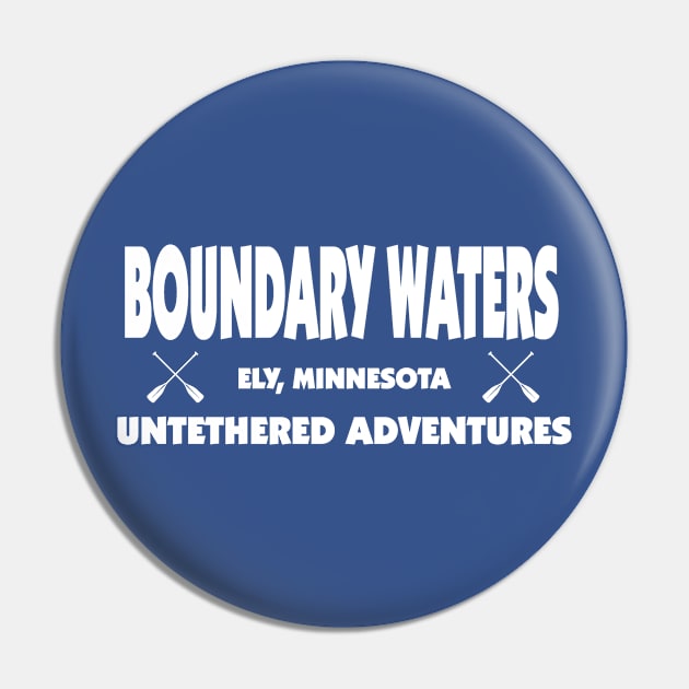 Untethered Boundary Waters Pin by Untethered Adventures 