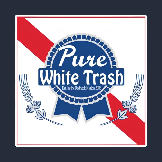 PBR Pure White Trash by Franky Layne Productions