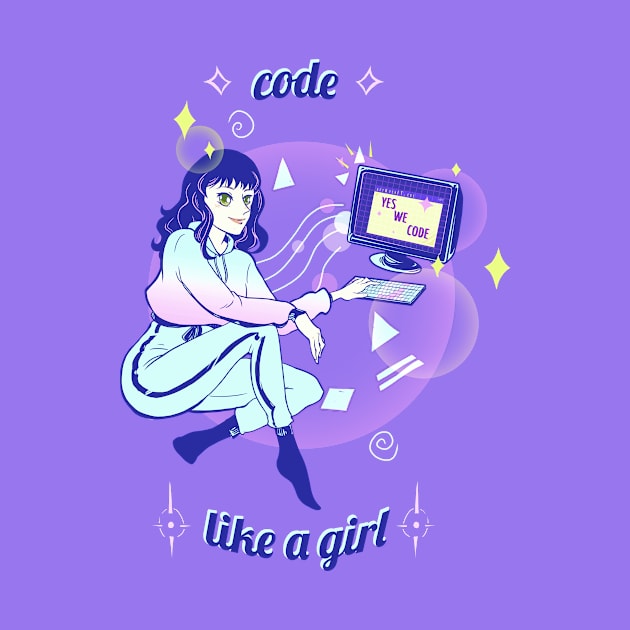 code like a girl (yeswecode) by mahatmandie