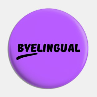 Bilingual Pin