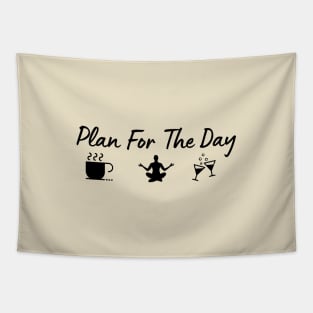 Plan for the day Tapestry