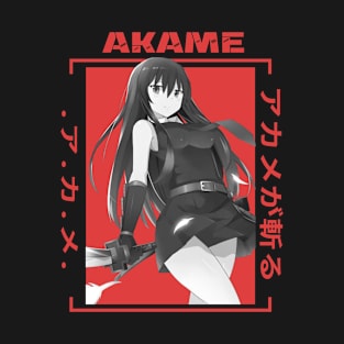 Akame - Akame Ga Kill T-Shirt