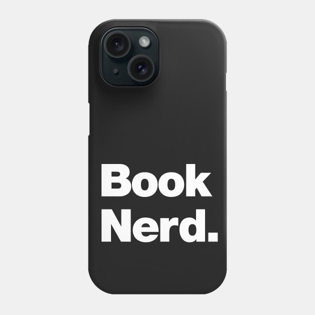 Book Nerd Phone Case by Chestify