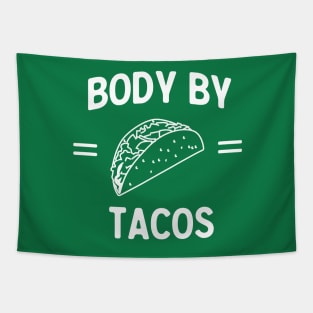 Body by Tacos Tapestry