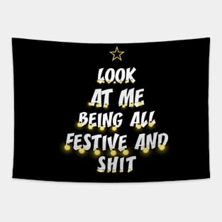 Look At Me Being All Festive And Shits Humorous Xmas Tapestry