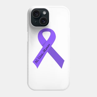 Ni una menos purple ribbon Phone Case