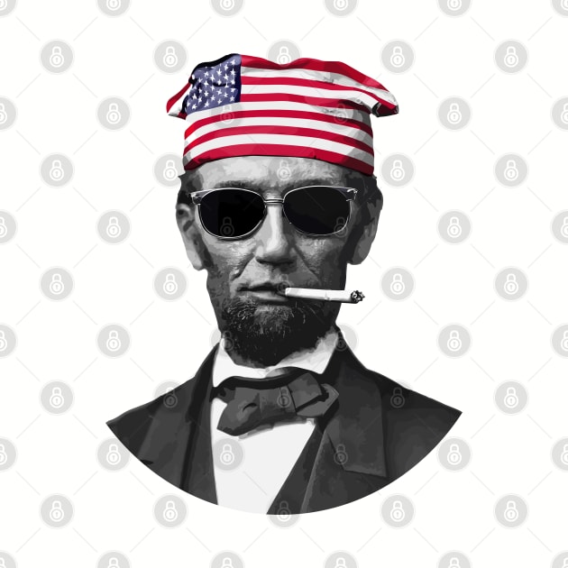 Smokin' Hot Independence: Cool Abe Lincoln With Sunglasses and a Lit Cigarette by TwistedCharm