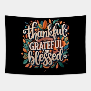 Thankful Grateful Blessed Tapestry