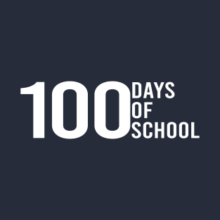 100 days of school T-Shirt