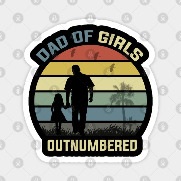 Dad Of Girls Outnumbered Magnet by DragonTees