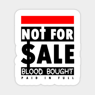 Not For Sale Blood Bought Jesus Easter Church Celebration Magnet