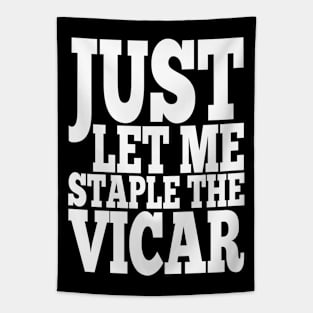 Misheard Lyrics - Staple the Vicar Tapestry