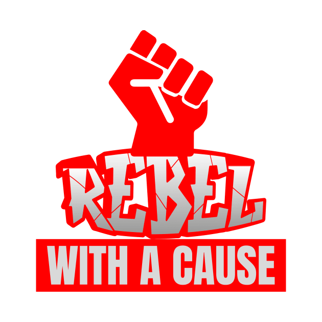 Rebel with a cause by WEARDROBES