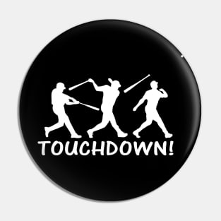 TOUCHDOWN DINGER BAT FLIP HOMERUN SEE YA BALL BASEBALL HITTER Pin