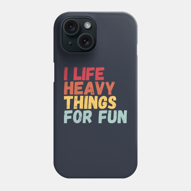 Life Is Short Lift Heavy Things Phone Case by Gaming champion