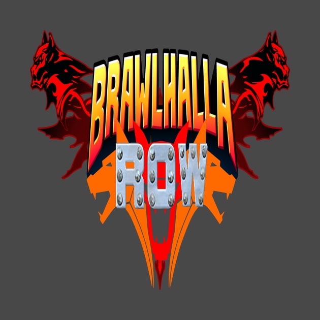 RoW Brawlhalla by BIG DAWG APPAREL