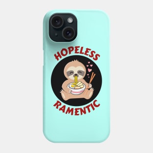 Hopeless Ramentic | Ramen Pun Phone Case