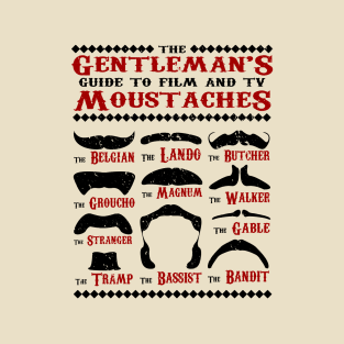 The Gentleman's Guide To Film & TV Moustaches T-Shirt