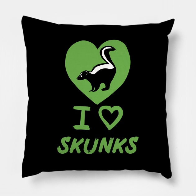 I Love Skunks for Skunk Lovers, Green Pillow by Mochi Merch