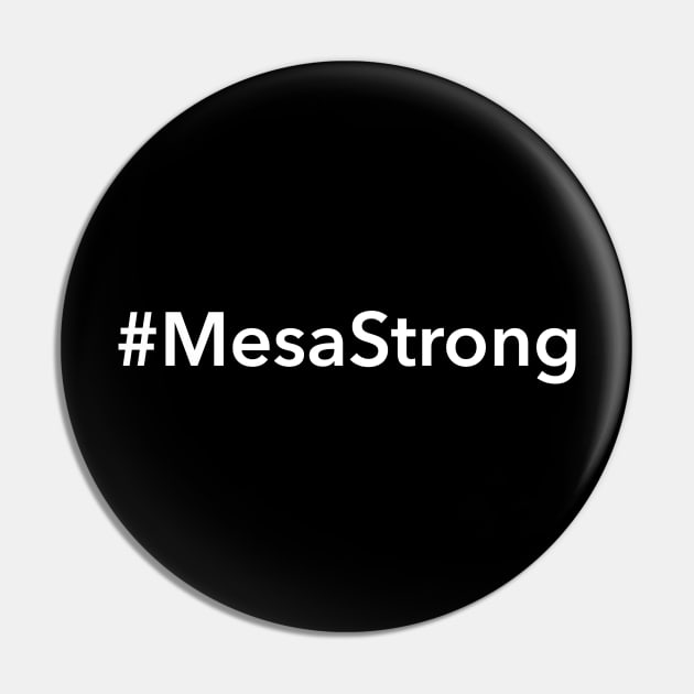 Mesa Strong Pin by Novel_Designs