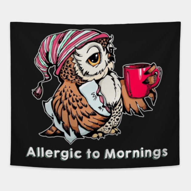 Allergic to Mornings Funny Sleepy Owl T-Shirt