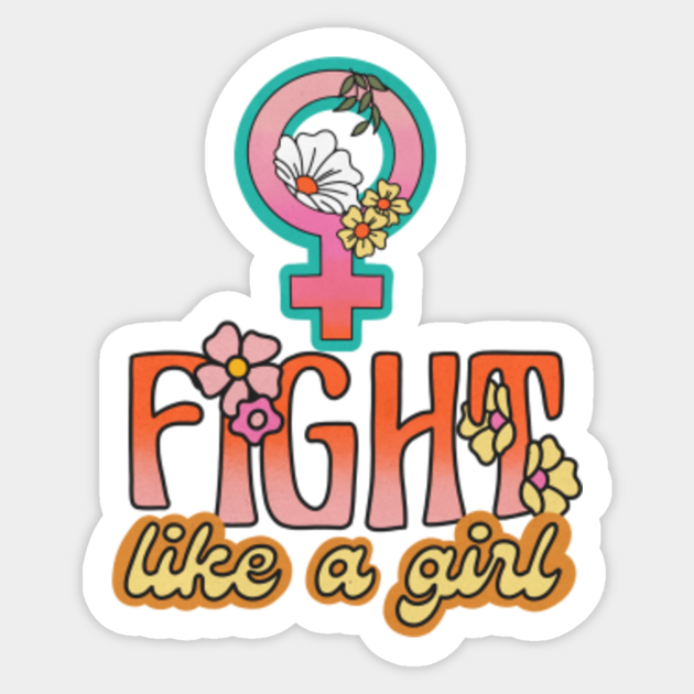 Fight Like A Girl Retro Word Art - Womens Rights - Sticker | TeePublic UK