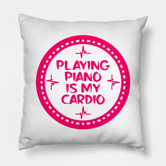 Playing Piano Is My Cardio Pillow by colorsplash