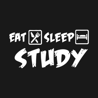 Eat Sleep Study T-Shirt