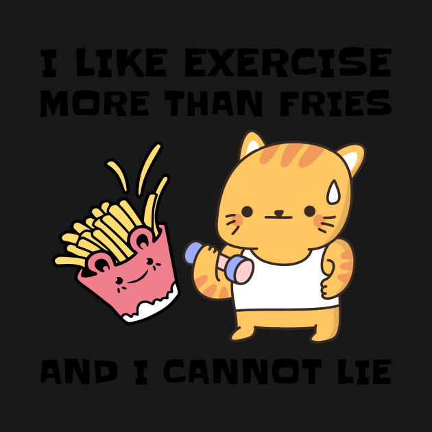 Discover I Like Exercise More Than Fries - White Lie Party - T-Shirt