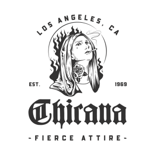 Chicana Fierce Attire T-Shirt