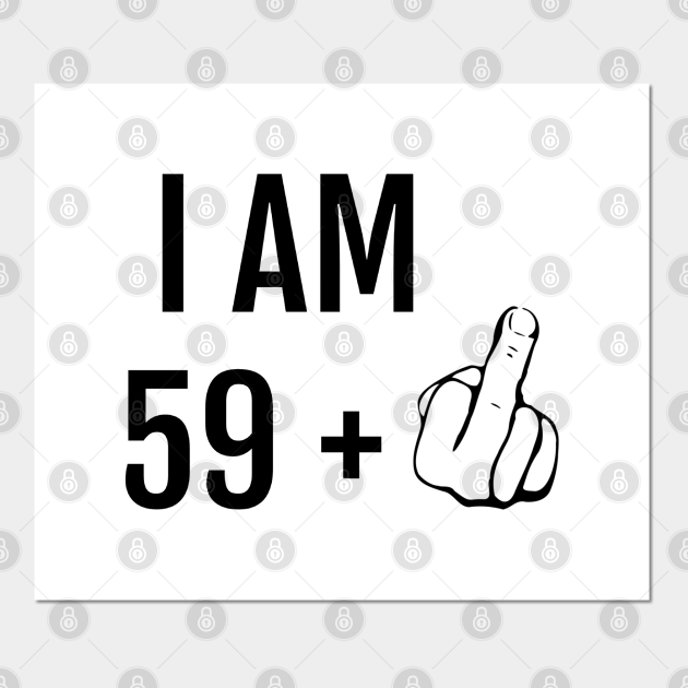 Funny 60th birthday - Funny 60th Birthday - Posters and Art Prints | TeePublic Funny 60th birthday - Funny 60th Birthday - Posters and Art Prints | TeePublic