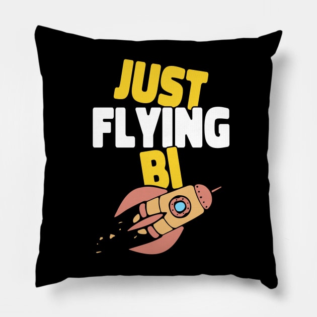 Just Flying Funny Bisexual Pillow by Expanse Collective