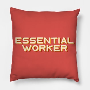 Essential worker Pillow