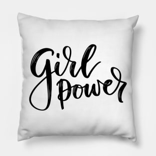 Girls Have the Power to Change the World Pillow