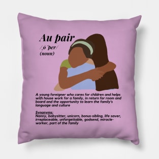 Au pair definition purple Pillow