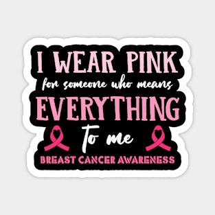 Wear Pink in Breast Cancer Awareness Month Magnet