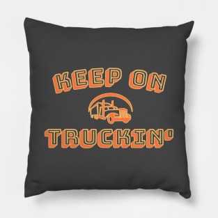 Keep on Truckin' Pillow