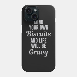 Biscuits & Gravy Phone Case