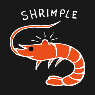 Shrimple Pimple Shrimp (White) T-Shirt