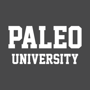 Paleo University T-Shirt
